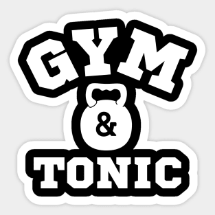 Gym and Tonic Sticker